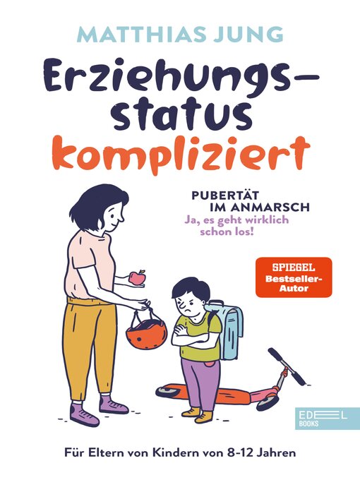 Title details for Erziehungsstatus kompliziert by Matthias Jung - Available